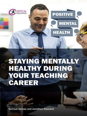 cover image of Staying Mentally Healthy During Your Teaching Career